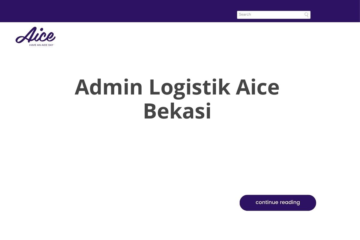 Admin Logistik Aice Bekasi