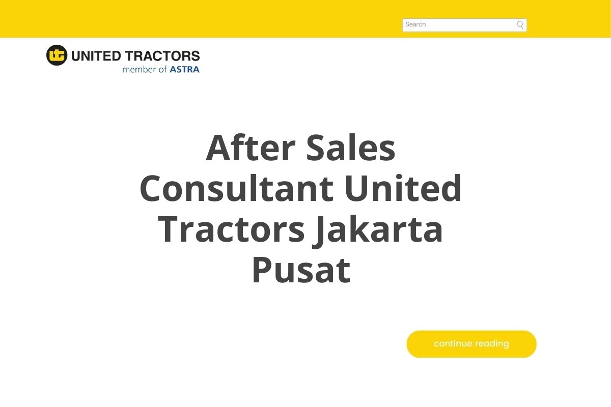 After Sales Consultant United Tractors Jakarta Pusat