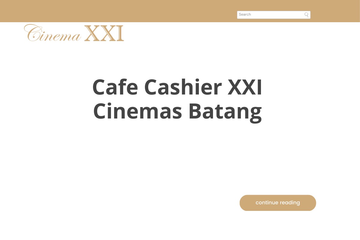 Cafe Cashier XXI Cinemas Batang