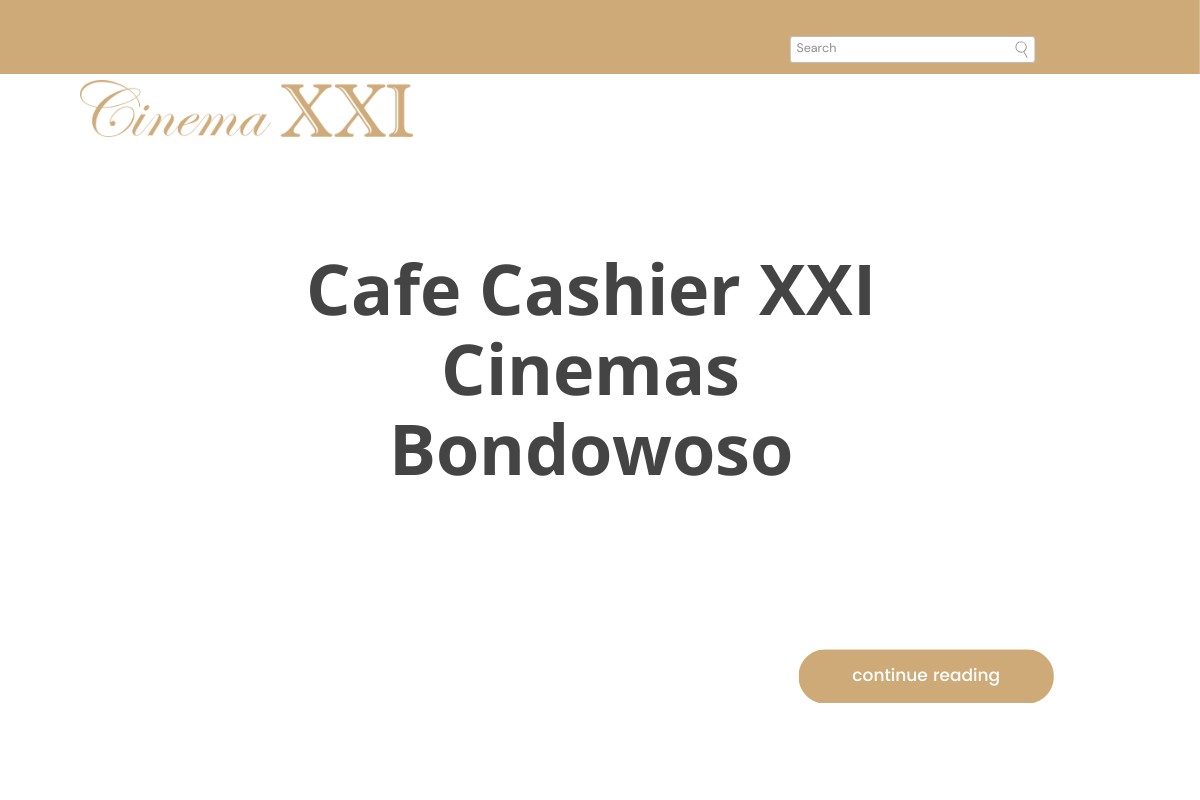 Cafe Cashier XXI Cinemas Bondowoso