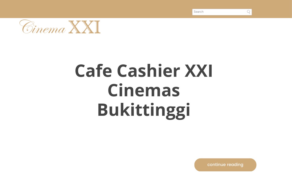 Cafe Cashier XXI Cinemas Bukittinggi
