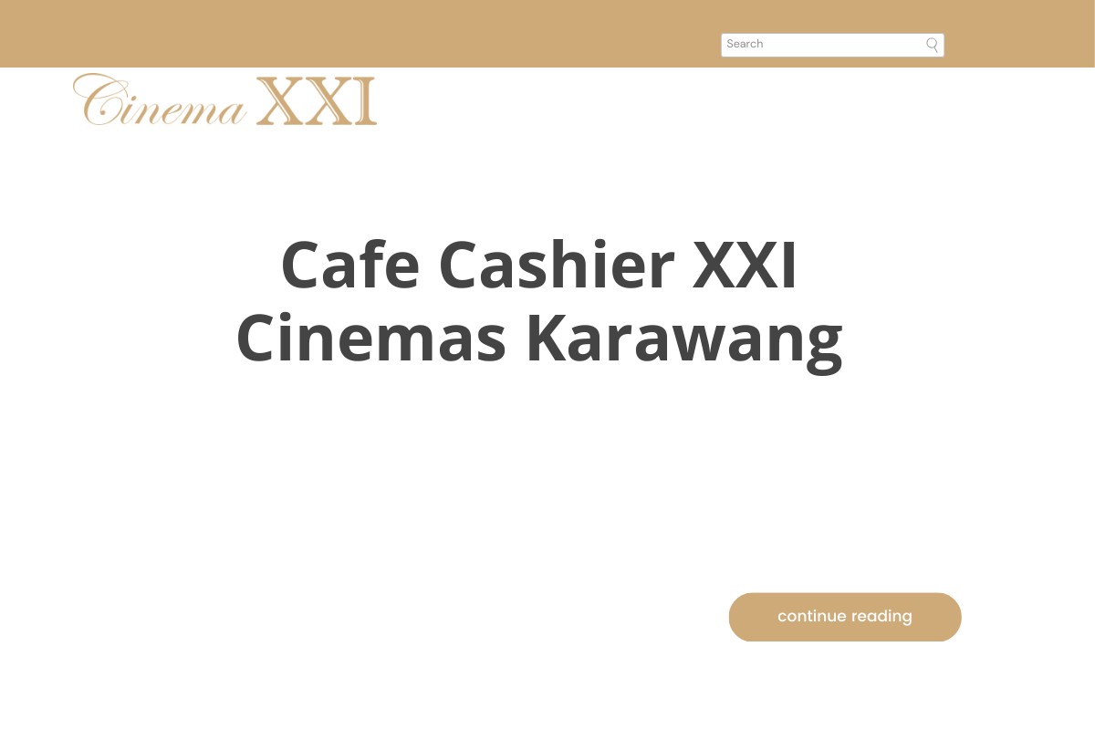 Cafe Cashier XXI Cinemas Karawang