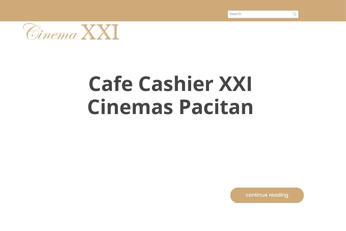Cafe Cashier XXI Cinemas Pacitan