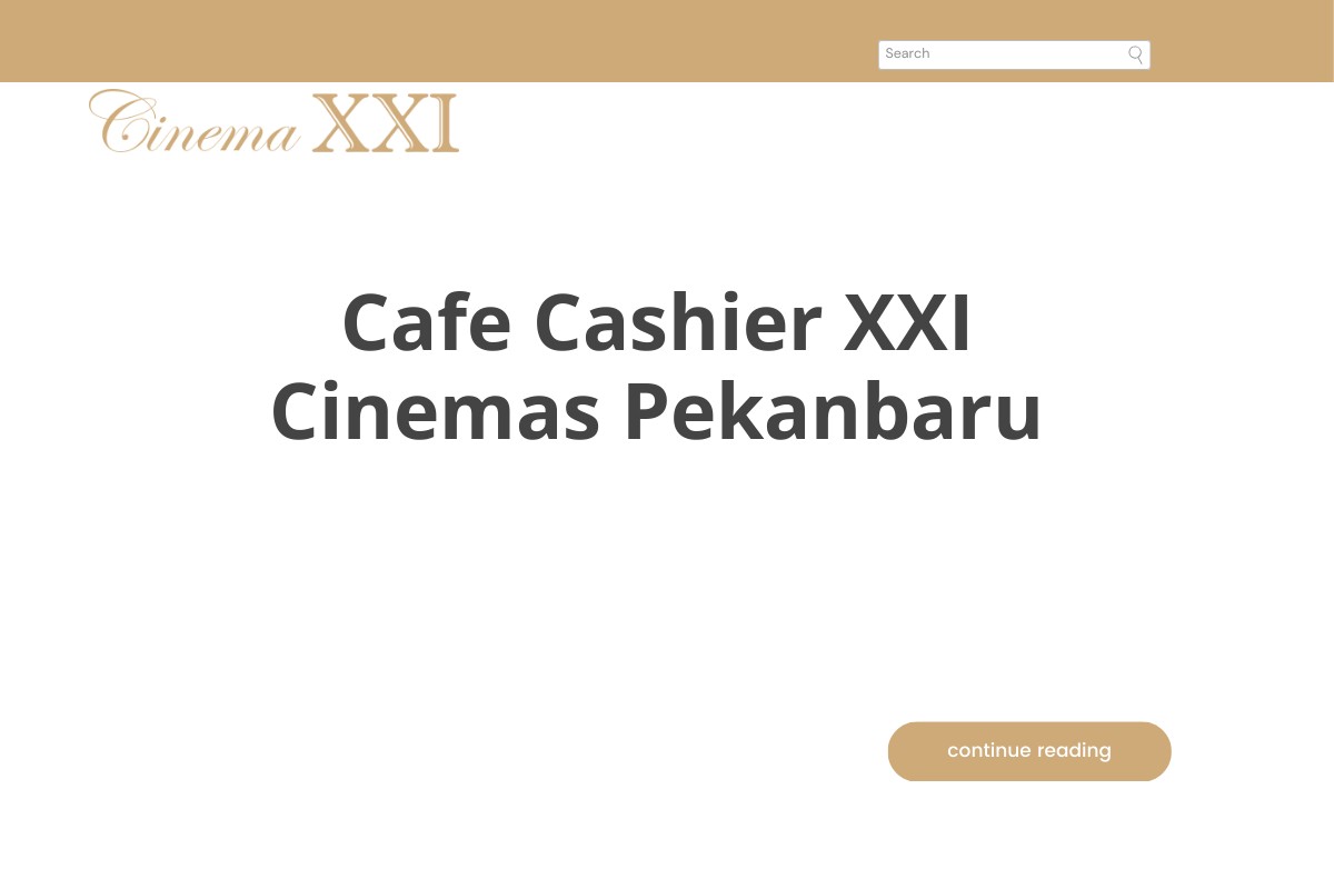 Cafe Cashier XXI Cinemas Pekanbaru