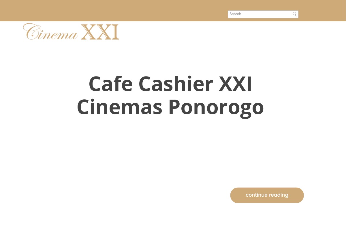 Cafe Cashier XXI Cinemas Ponorogo
