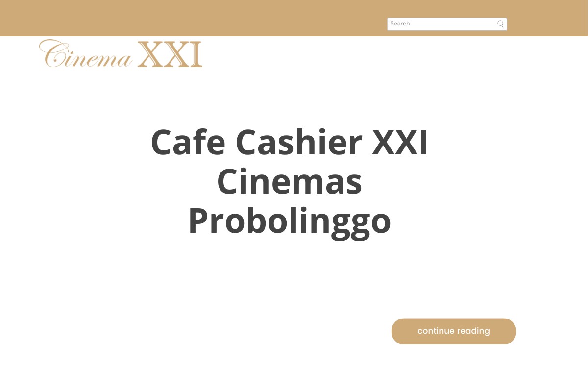 Cafe Cashier XXI Cinemas Probolinggo