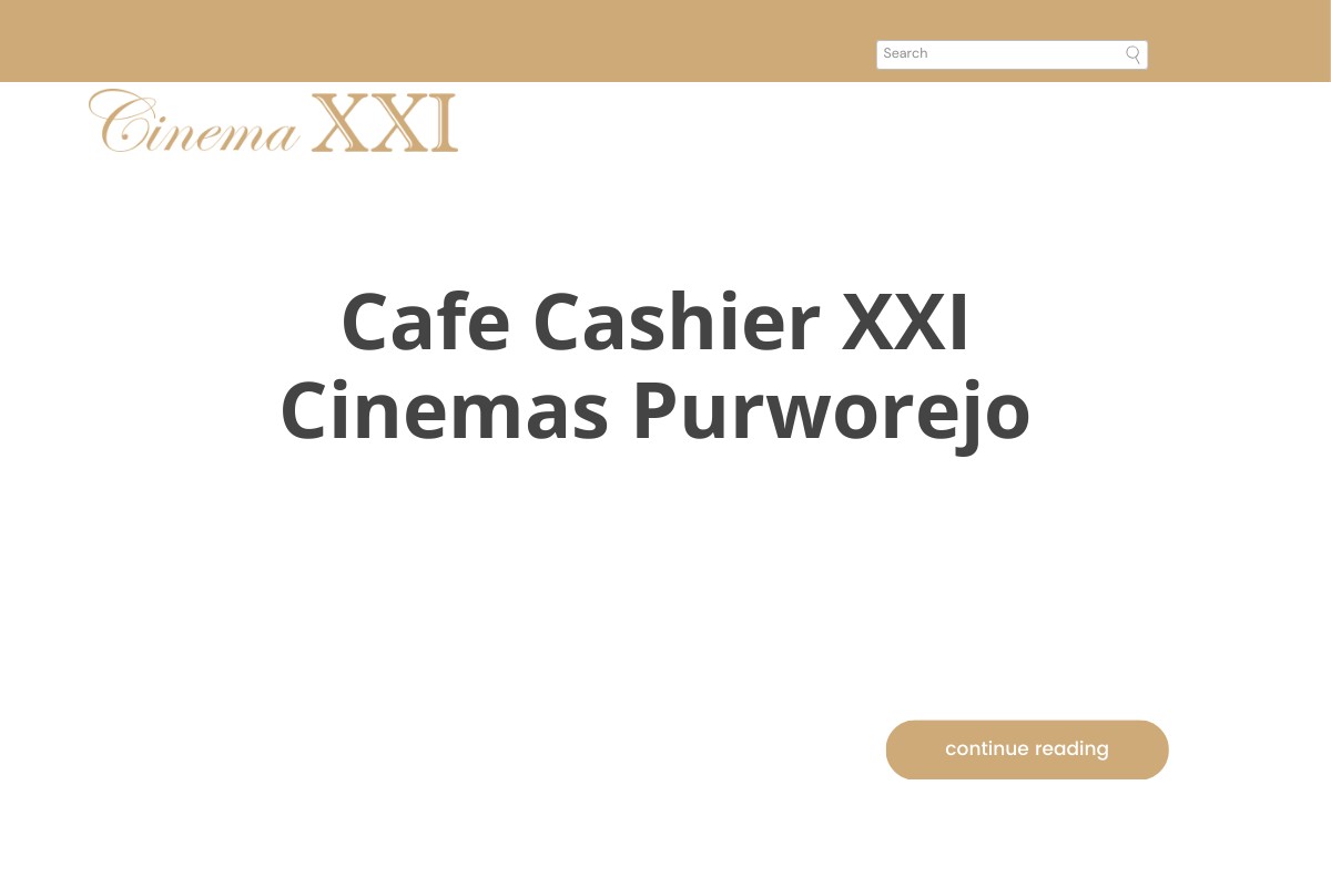 Cafe Cashier XXI Cinemas Purworejo