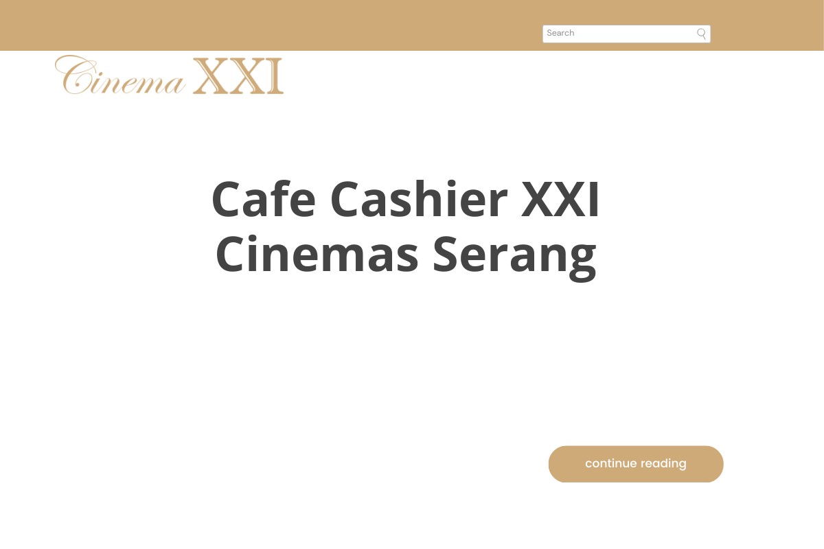 Cafe Cashier XXI Cinemas Serang