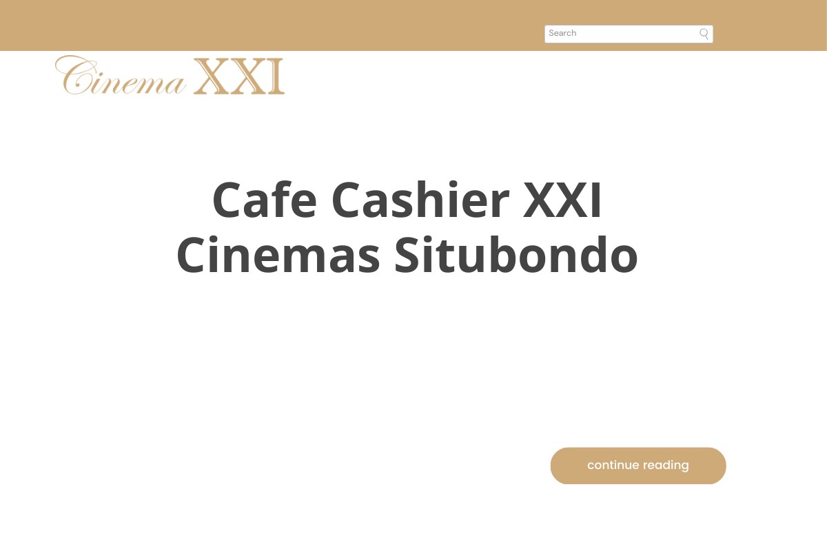 Cafe Cashier XXI Cinemas Situbondo