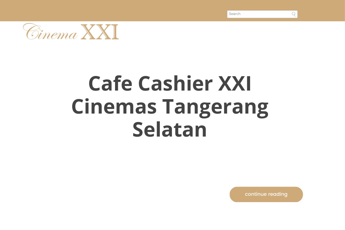 Cafe Cashier XXI Cinemas Tangerang Selatan