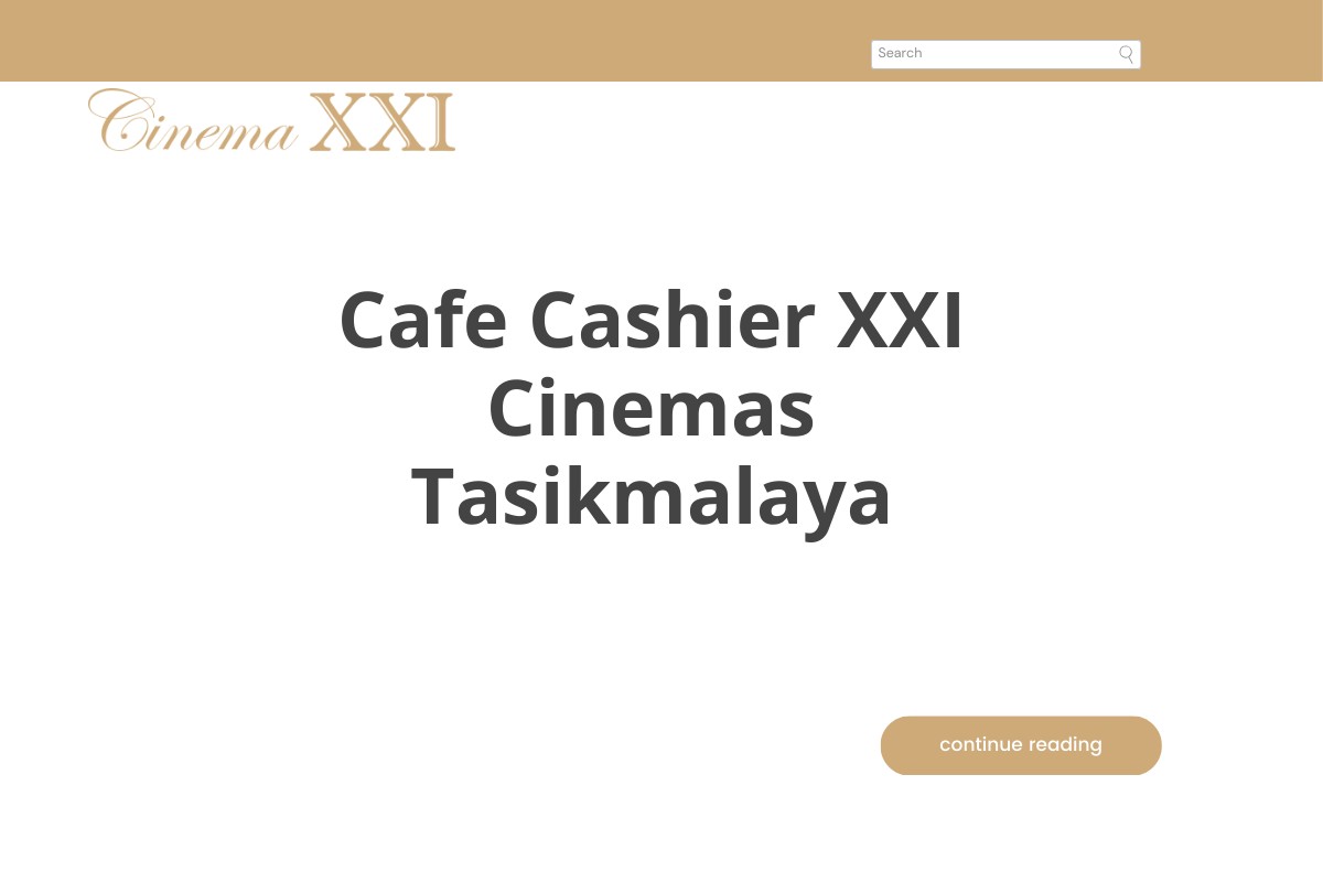 Cafe Cashier XXI Cinemas Tasikmalaya