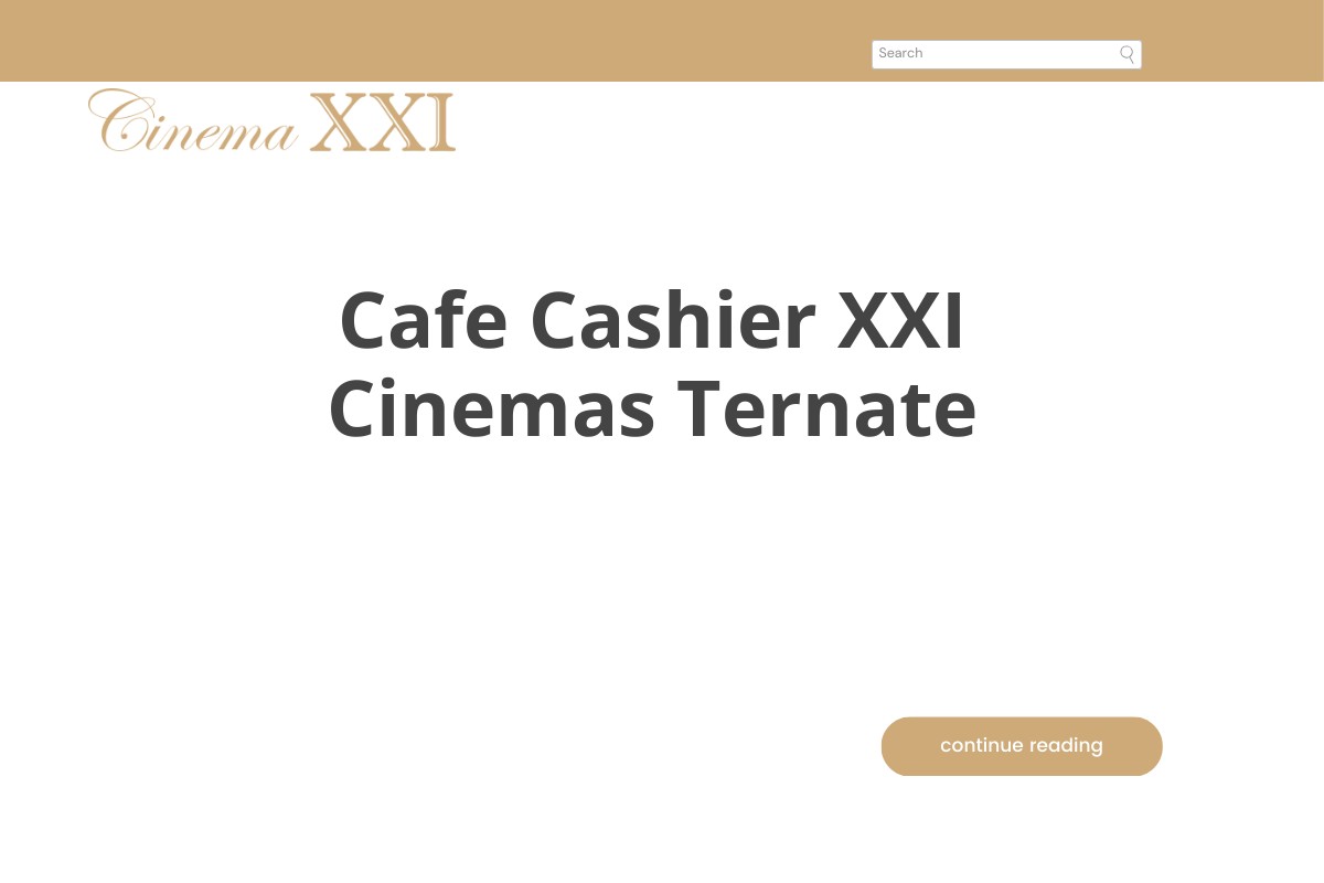 Cafe Cashier XXI Cinemas Ternate