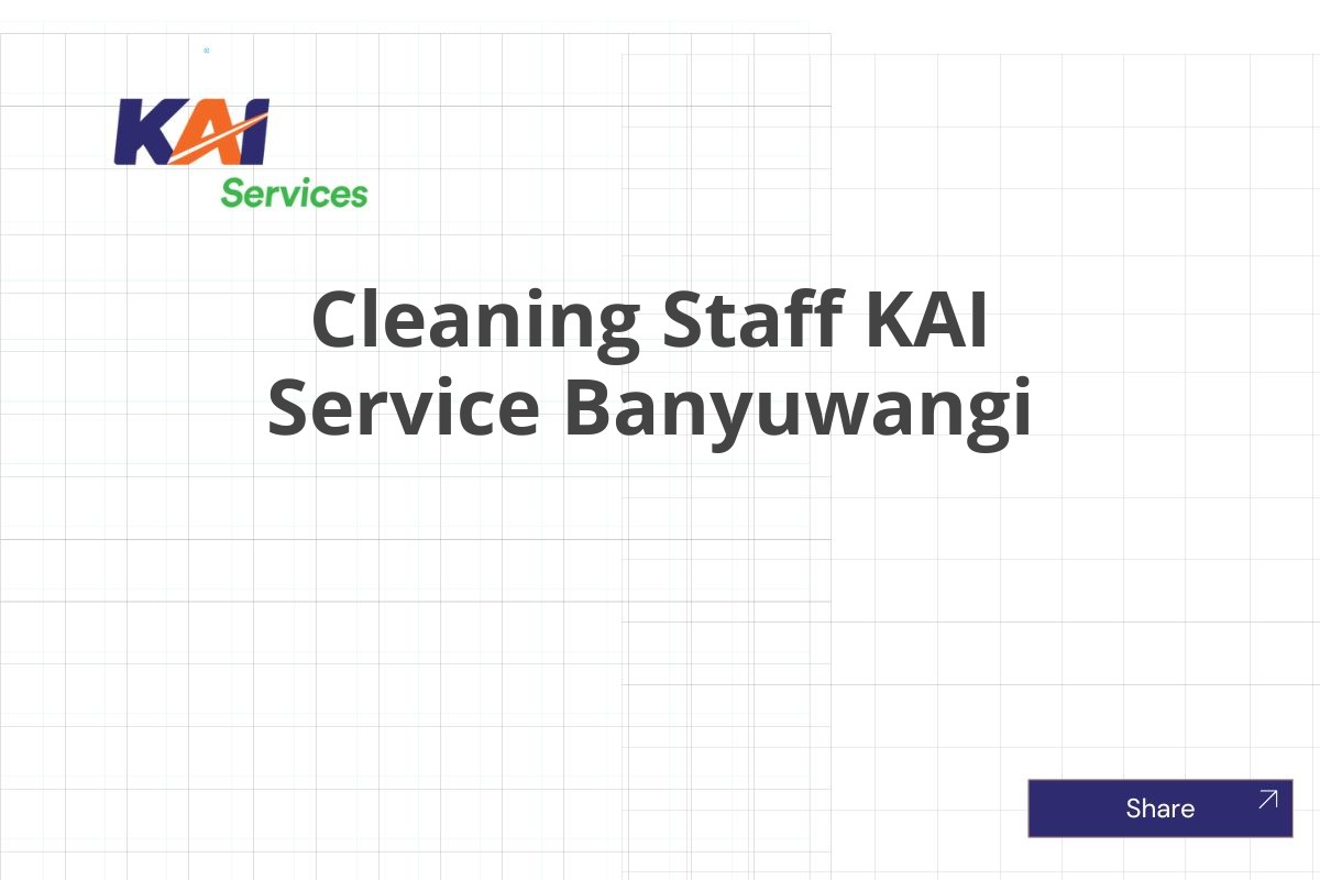 Cleaning Staff KAI Service Banyuwangi