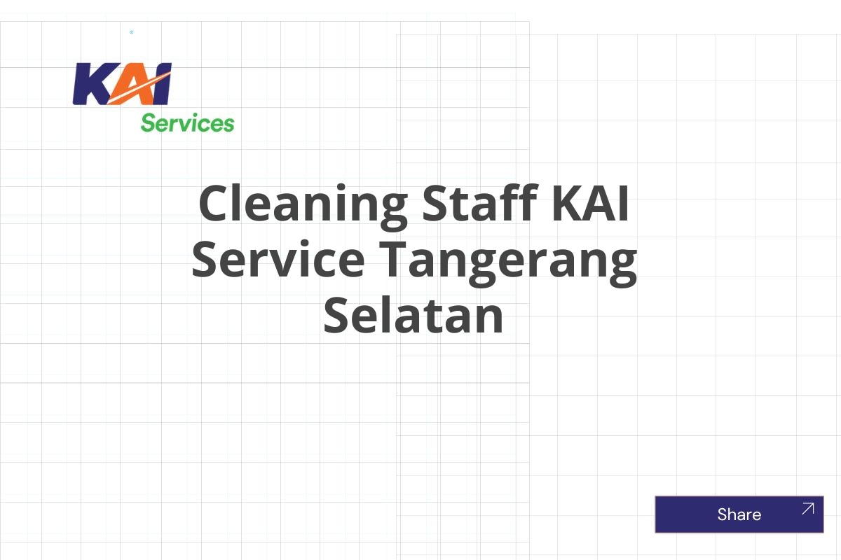 Cleaning Staff KAI Service Tangerang Selatan