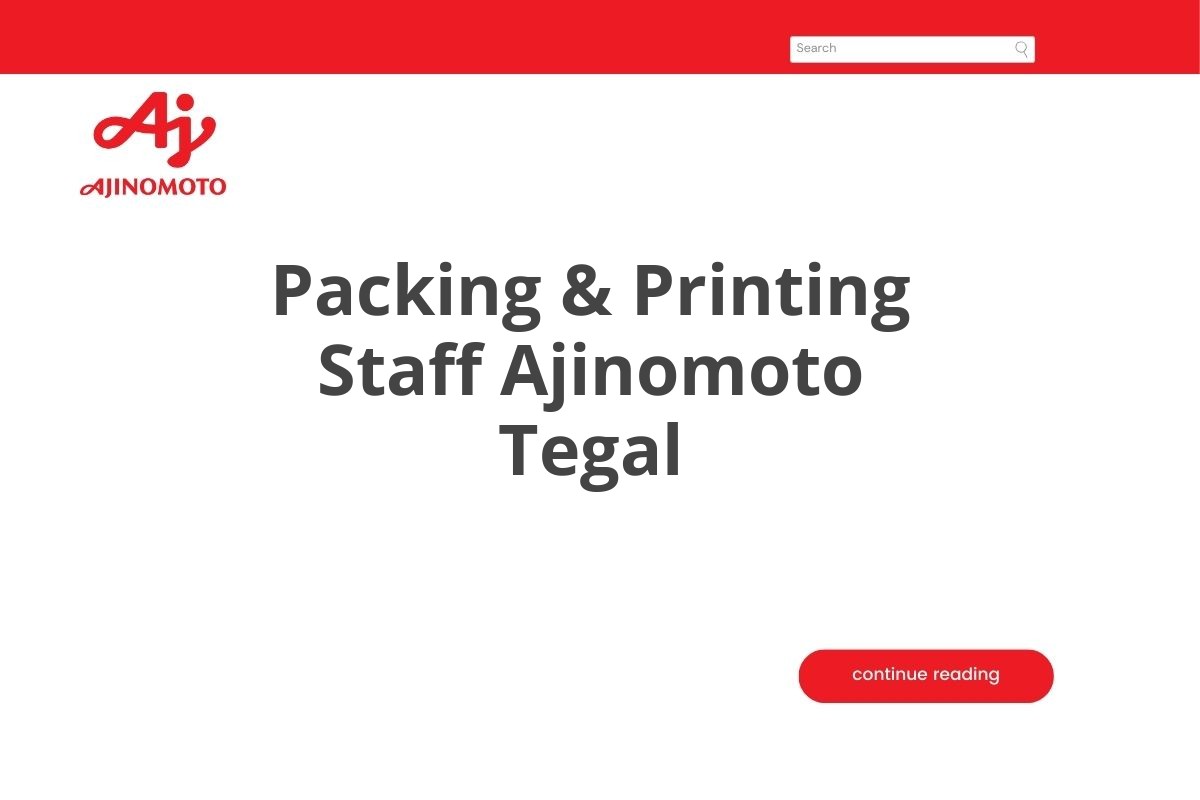 Packing & Printing Staff Ajinomoto Tegal