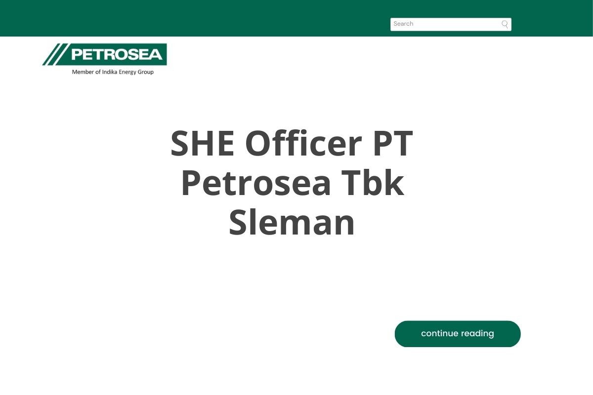 SHE Officer PT Petrosea Tbk Sleman