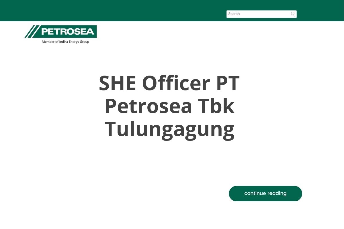 SHE Officer PT Petrosea Tbk Tulungagung