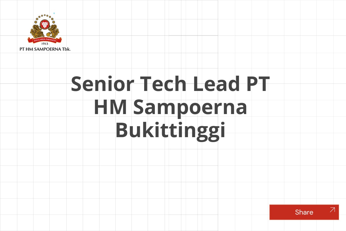 Senior Tech Lead PT HM Sampoerna Bukittinggi