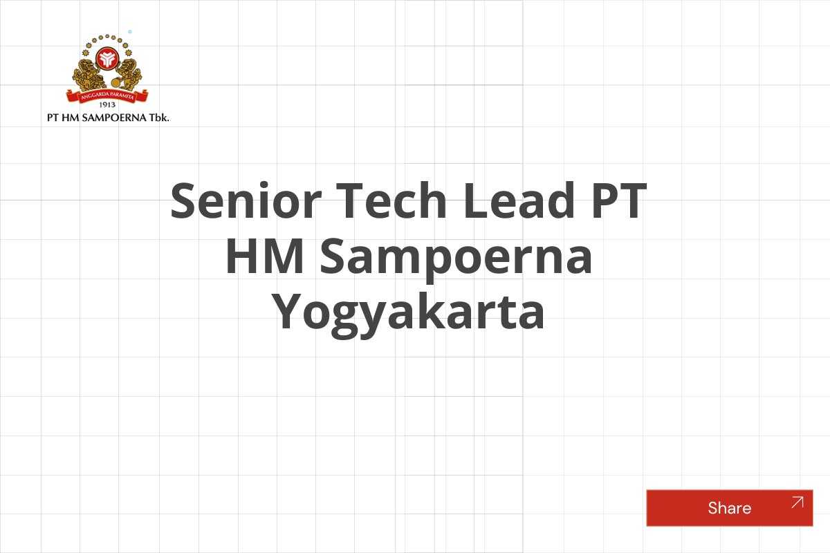 Senior Tech Lead PT HM Sampoerna Yogyakarta