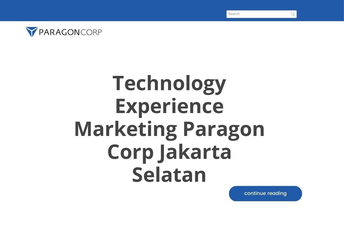 Technology Experience Marketing Paragon Corp Jakarta Selatan