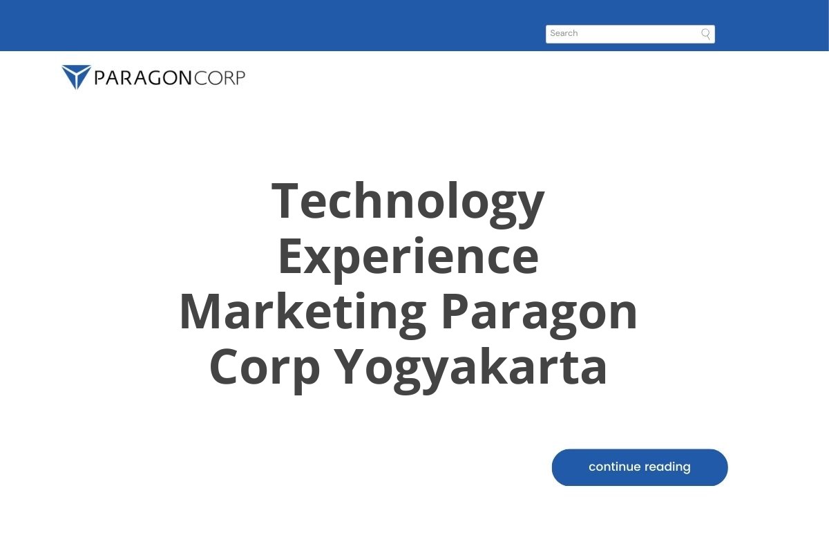 Technology Experience Marketing Paragon Corp Yogyakarta