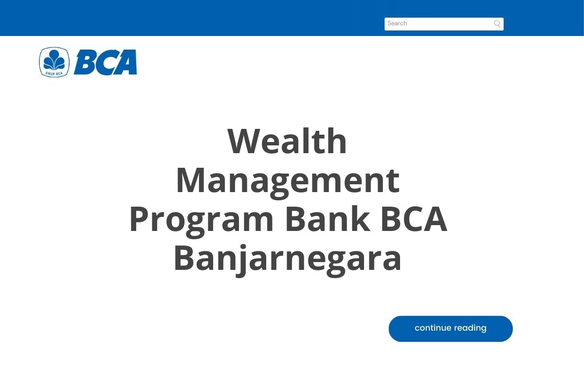 Wealth Management Program Bank BCA Banjarnegara