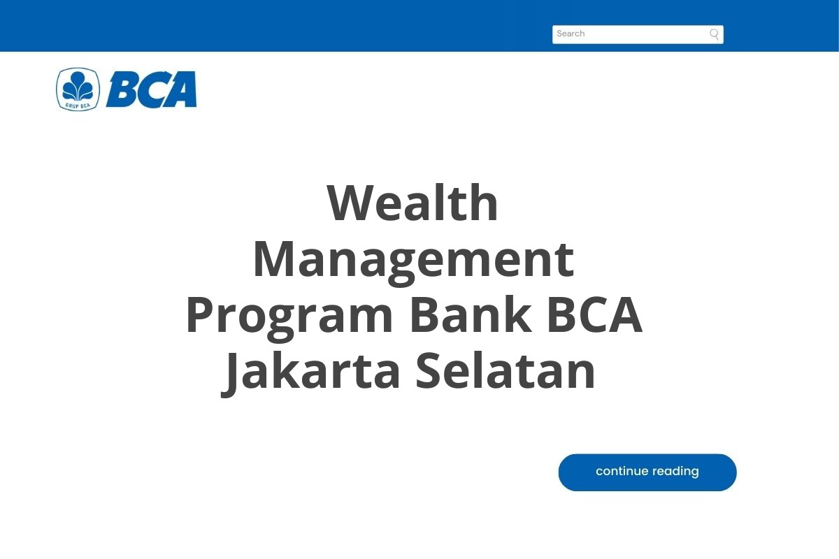 Wealth Management Program Bank BCA Jakarta Selatan