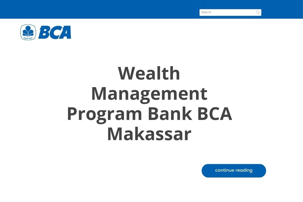 Wealth Management Program Bank BCA Makassar