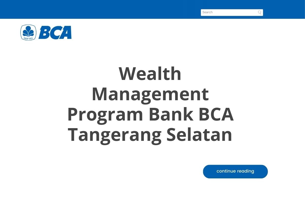 Wealth Management Program Bank BCA Tangerang Selatan