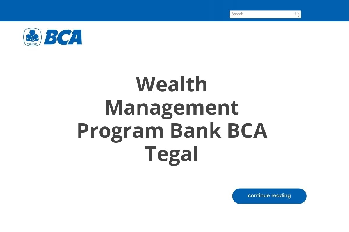 Wealth Management Program Bank BCA Tegal