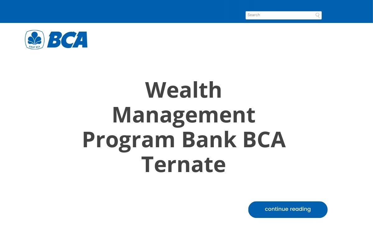 Wealth Management Program Bank BCA Ternate