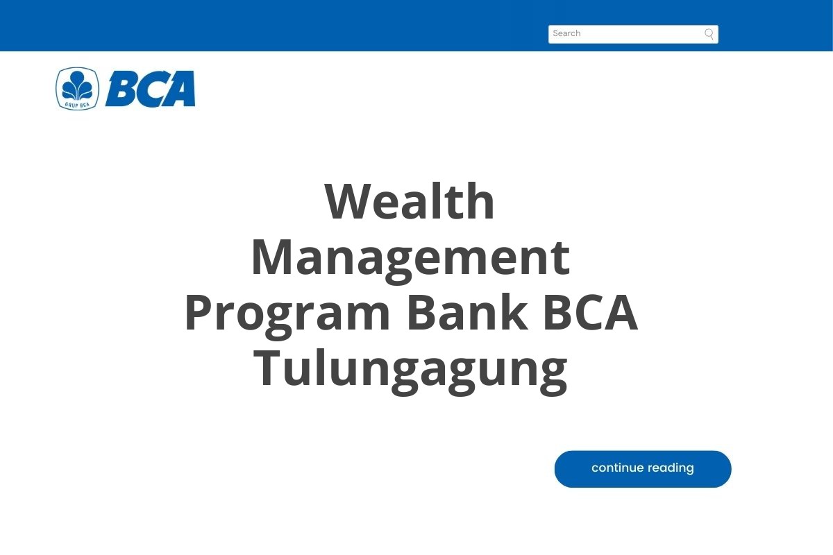 Wealth Management Program Bank BCA Tulungagung