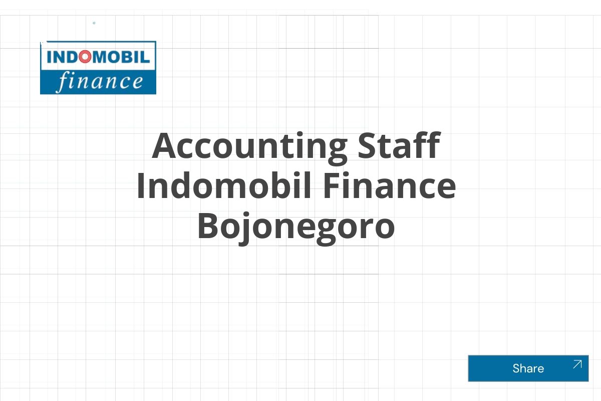 Accounting Staff Indomobil Finance Bojonegoro