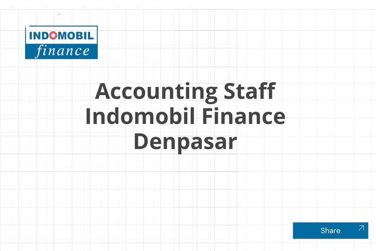 Accounting Staff Indomobil Finance Denpasar