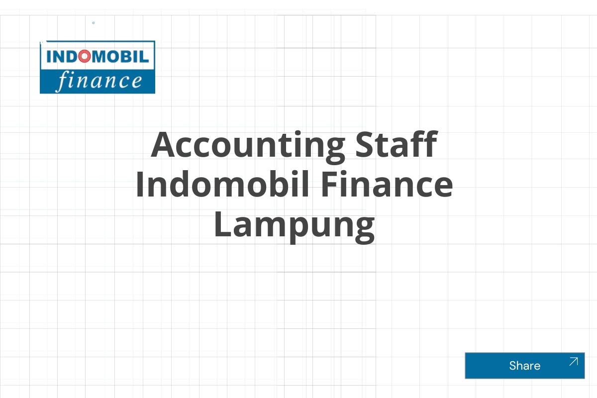 Accounting Staff Indomobil Finance Lampung