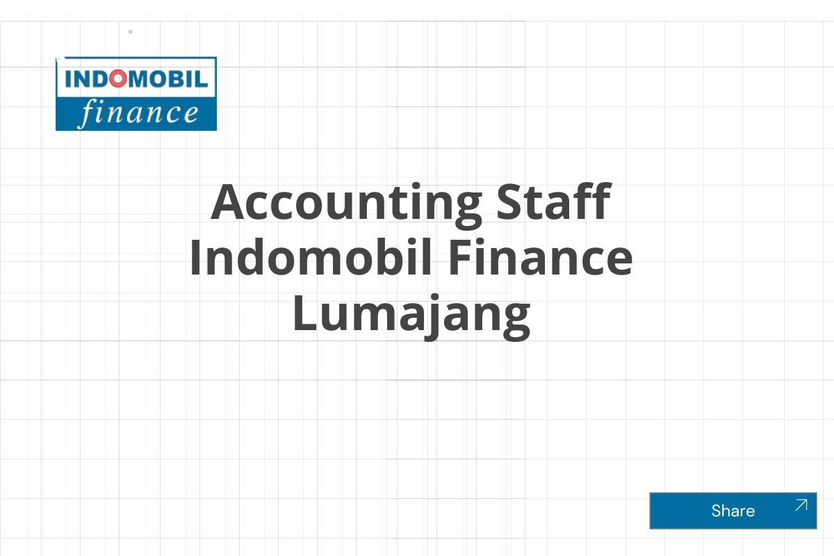 Accounting Staff Indomobil Finance Lumajang