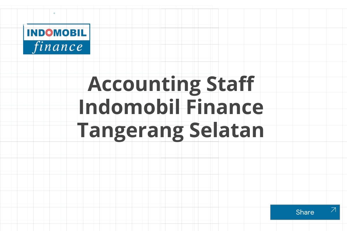 Accounting Staff Indomobil Finance Tangerang Selatan
