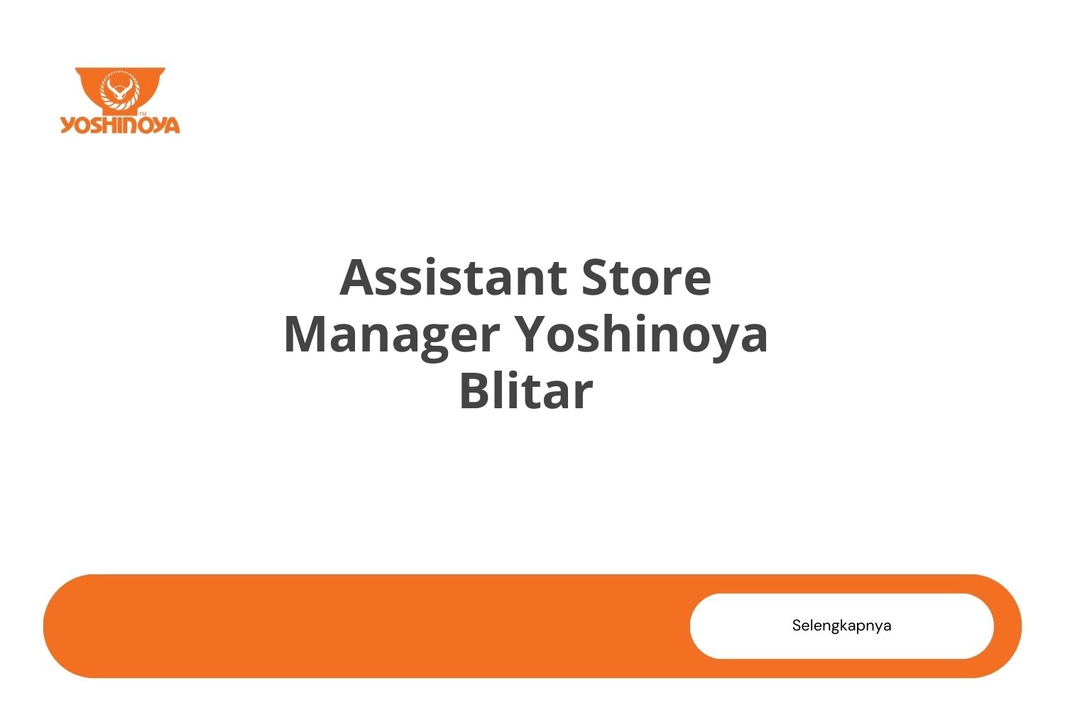 Assistant Store Manager Yoshinoya Blitar