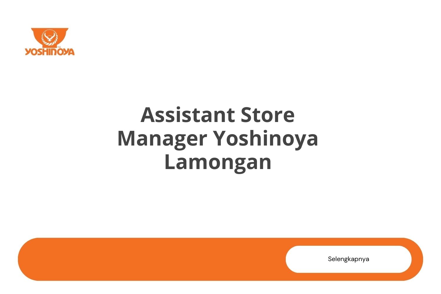 Assistant Store Manager Yoshinoya Lamongan