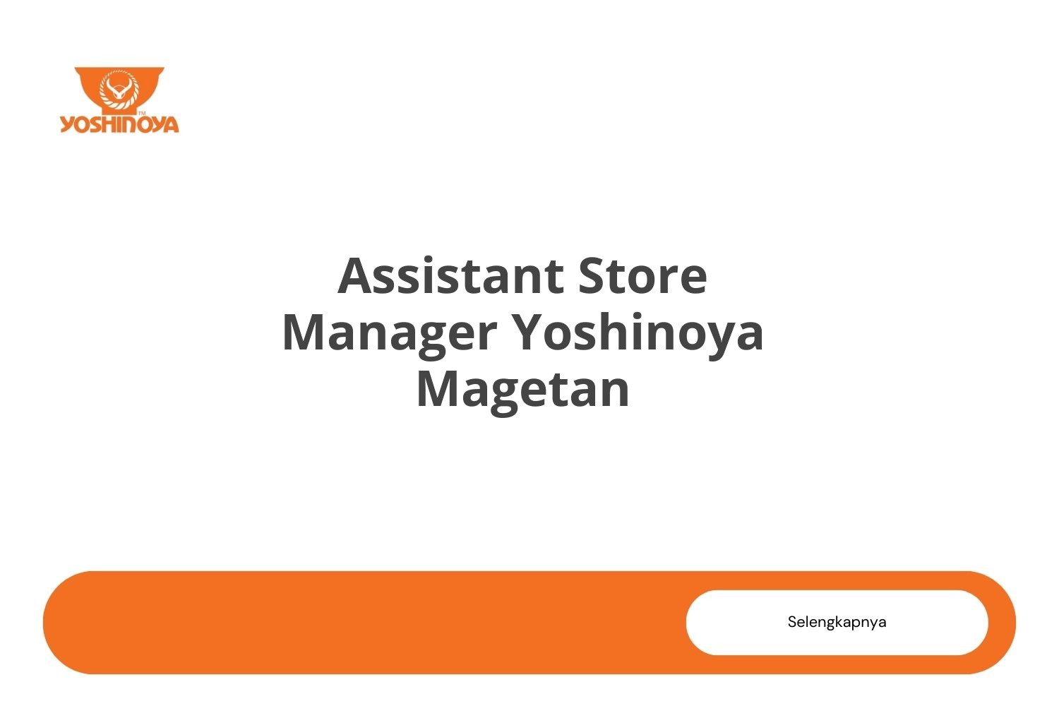 Assistant Store Manager Yoshinoya Magetan