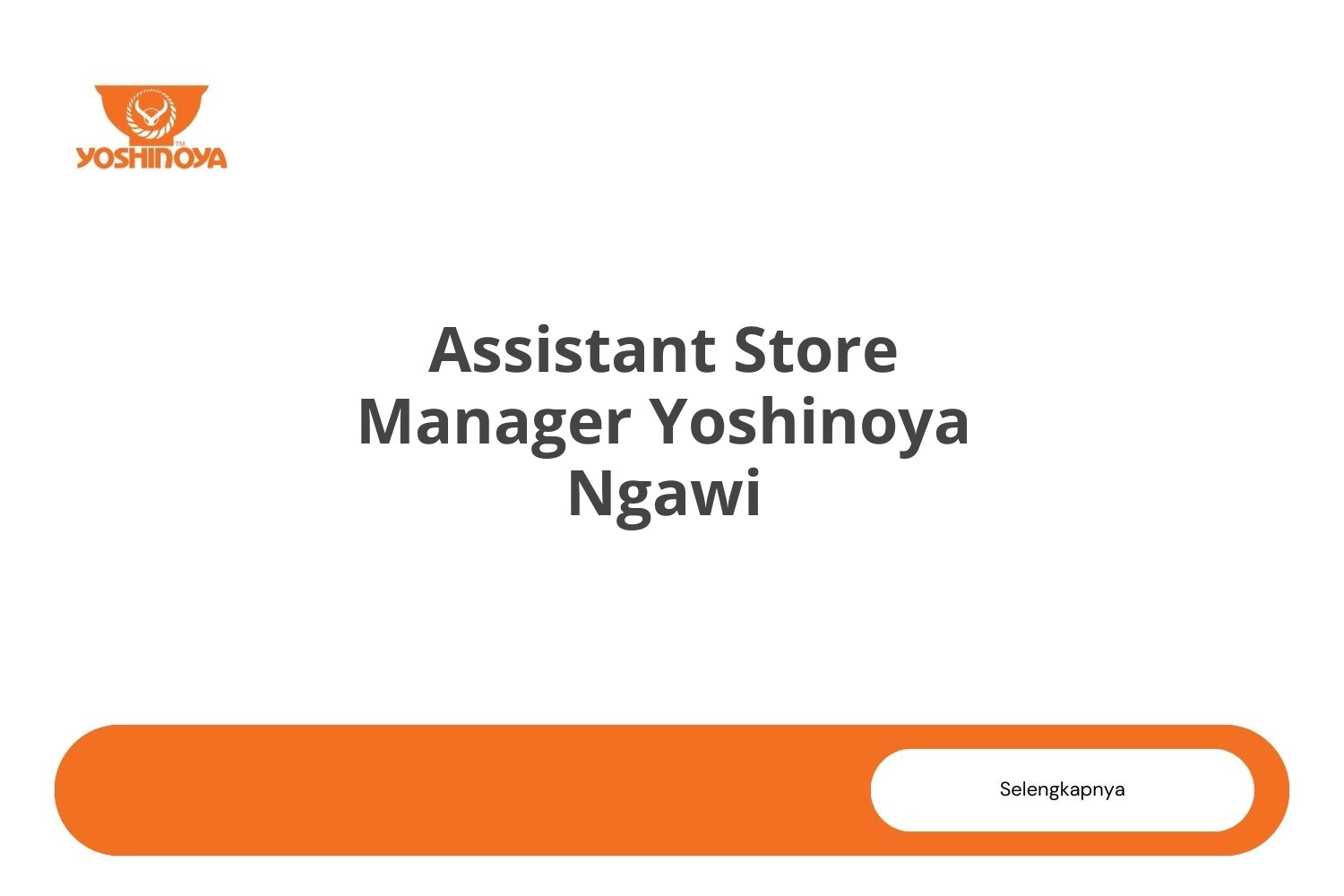 Assistant Store Manager Yoshinoya Ngawi