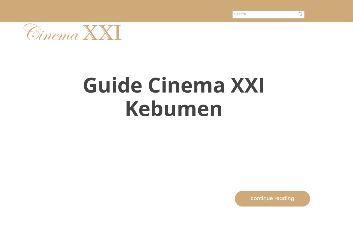 Guide Cinema XXI Kebumen