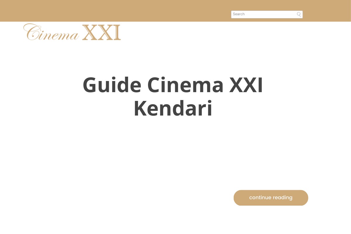 Guide Cinema XXI Kendari