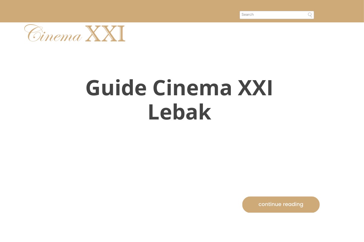 Guide Cinema XXI Lebak