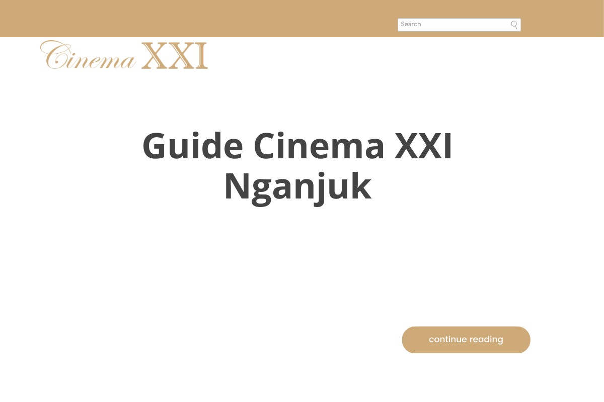 Guide Cinema XXI Nganjuk