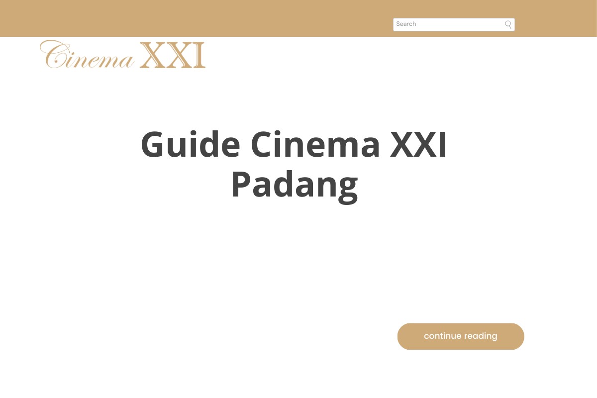 Guide Cinema XXI Padang