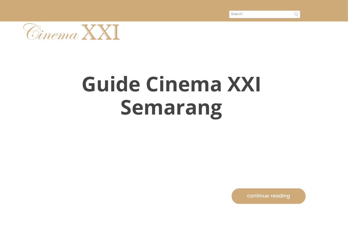 Guide Cinema XXI Semarang