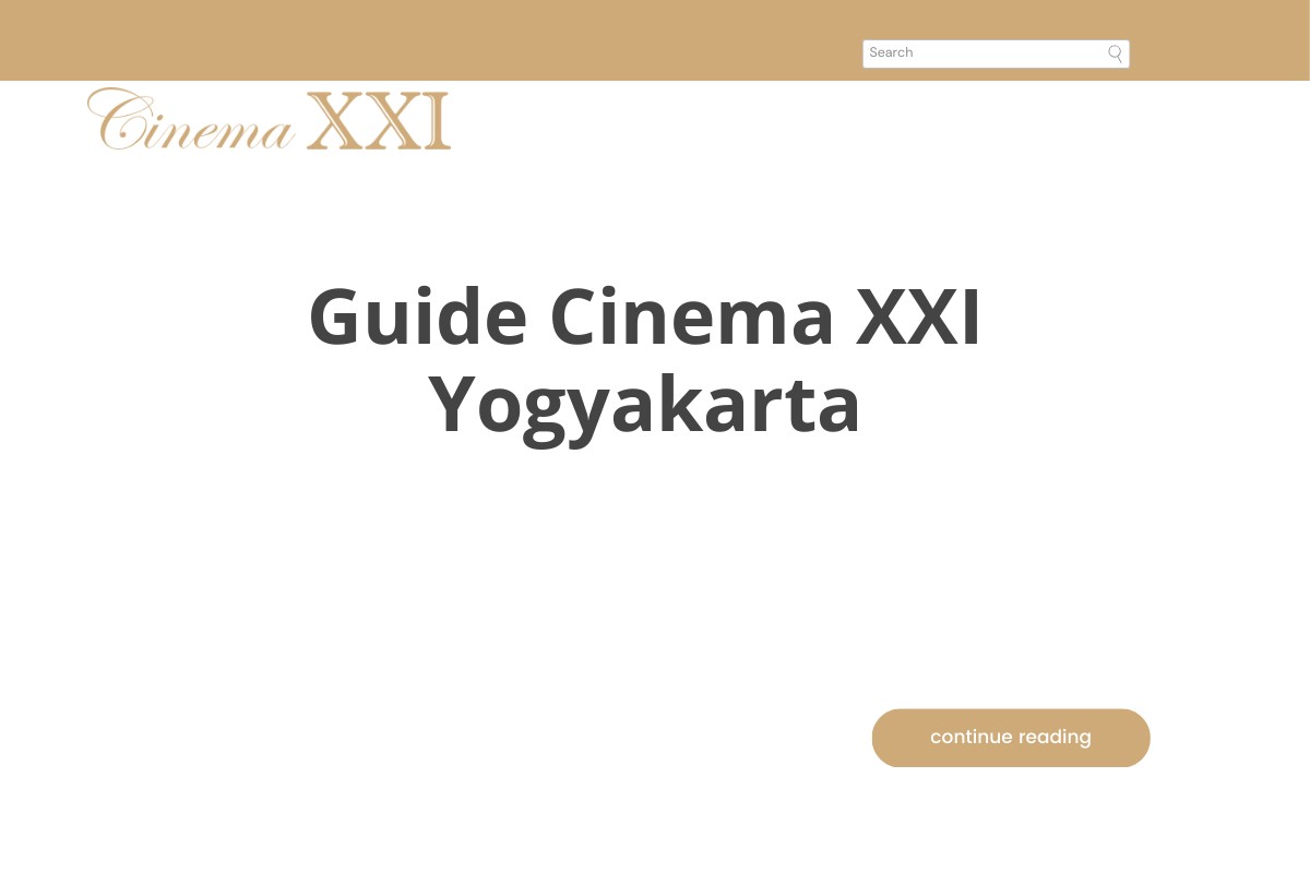 Guide Cinema XXI Yogyakarta