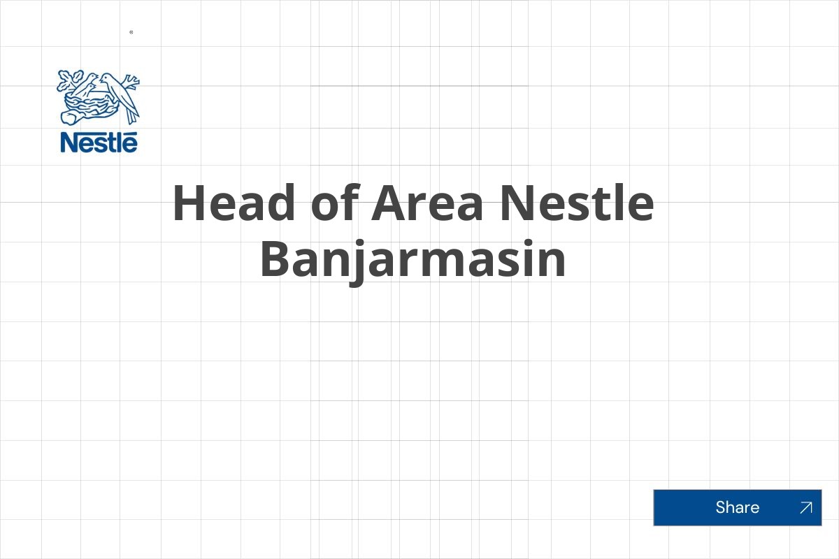 Head of Area Nestle Banjarmasin