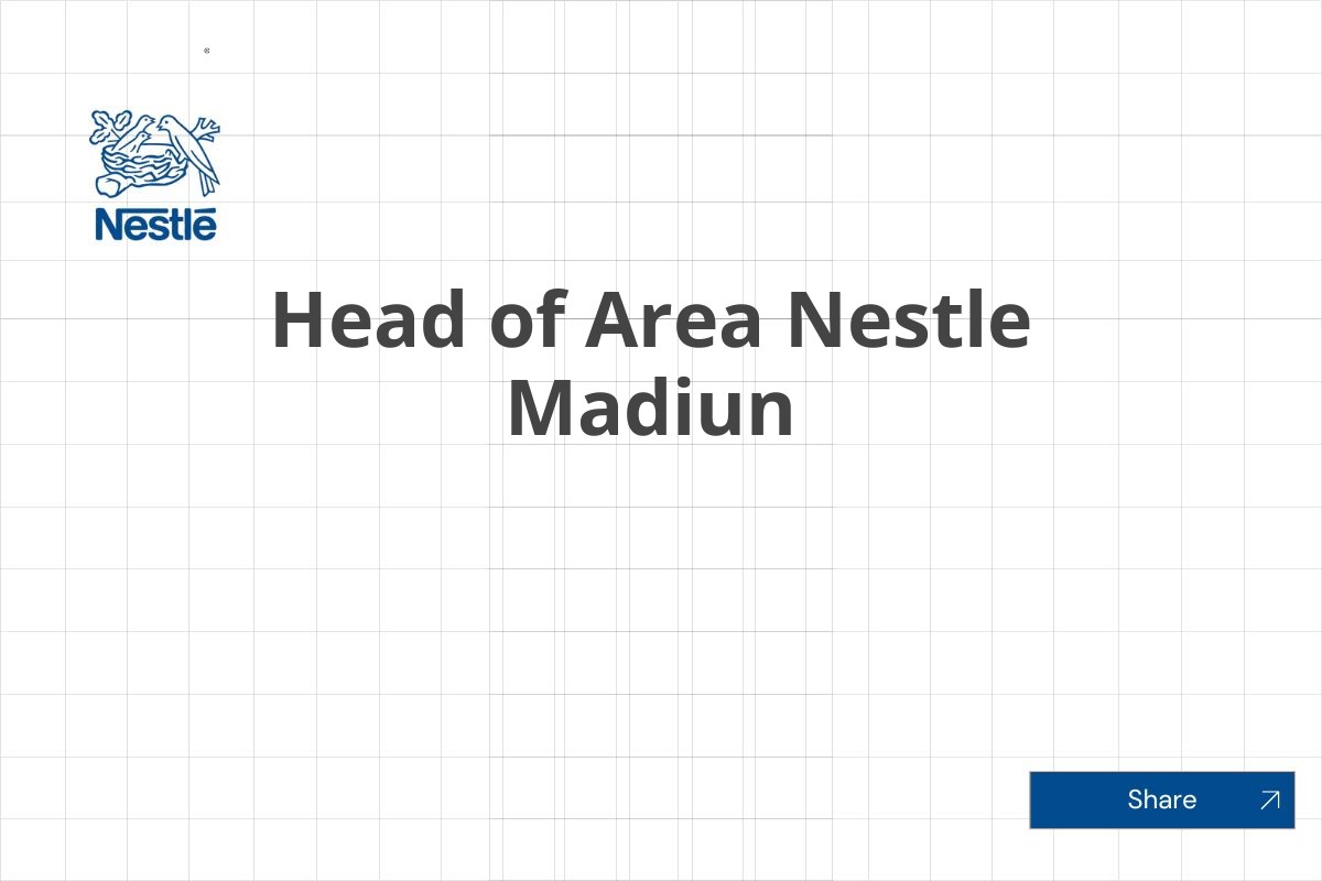 Head of Area Nestle Madiun